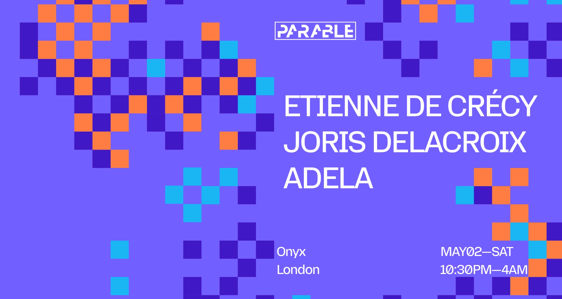 Parable: Etienne de Crécy, Joris Delacroix