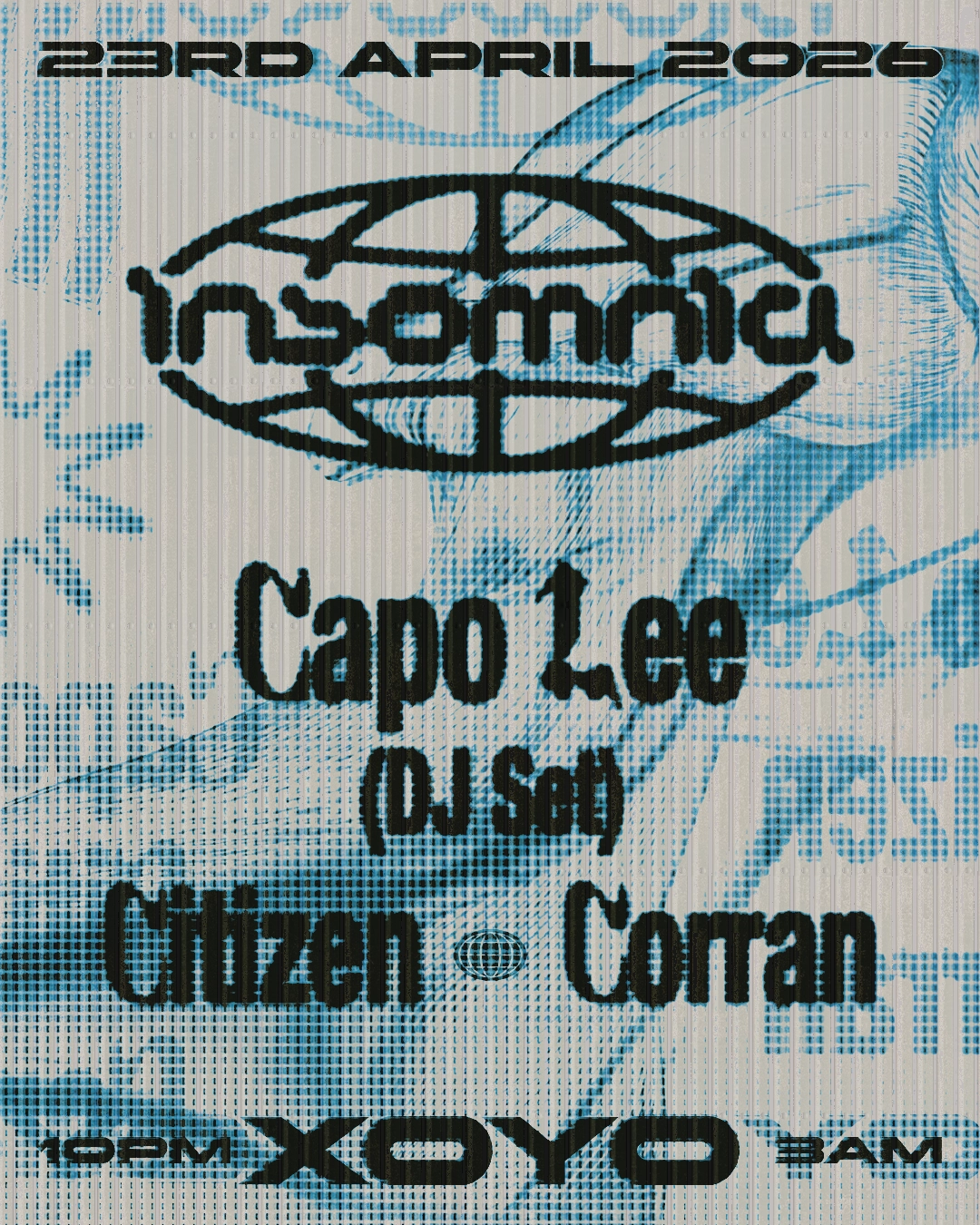 Insomnia London: Capo Lee (DJ Set), CITIZEN, Corran