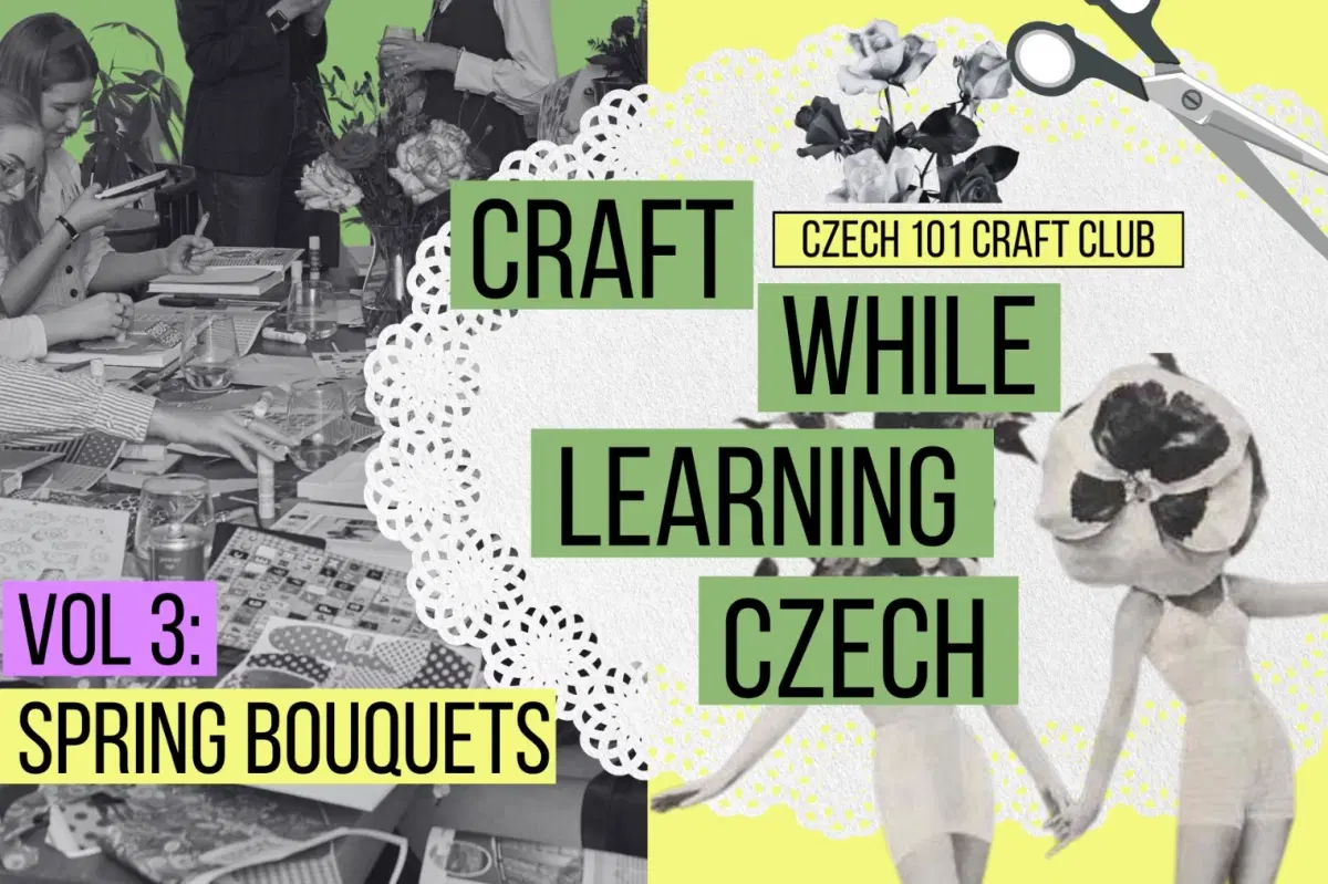 CRAFT WHILE LEARNING CZECH: Spring Bouquets