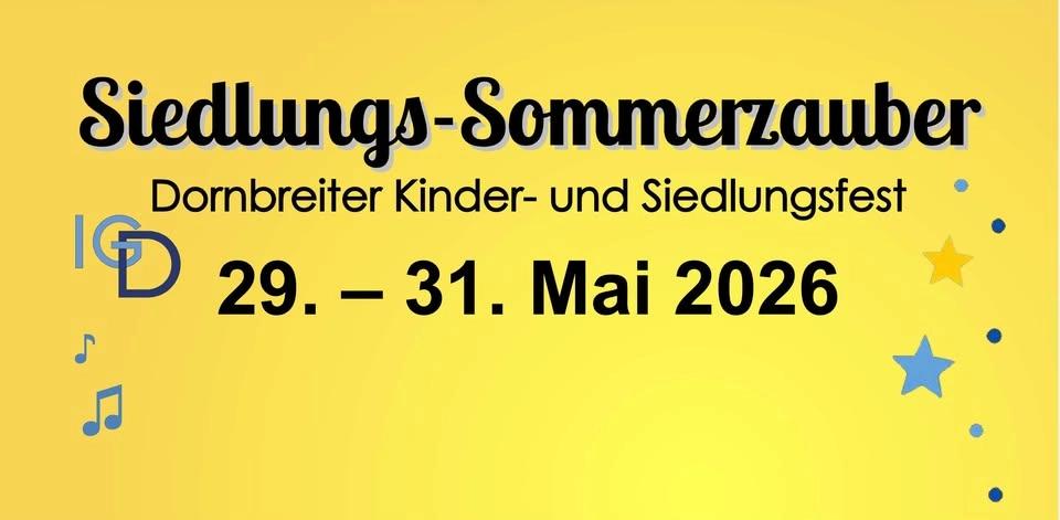 Siedlungs-Sommerzauber - Dornbreiter Kinder- und Siedlungsfest