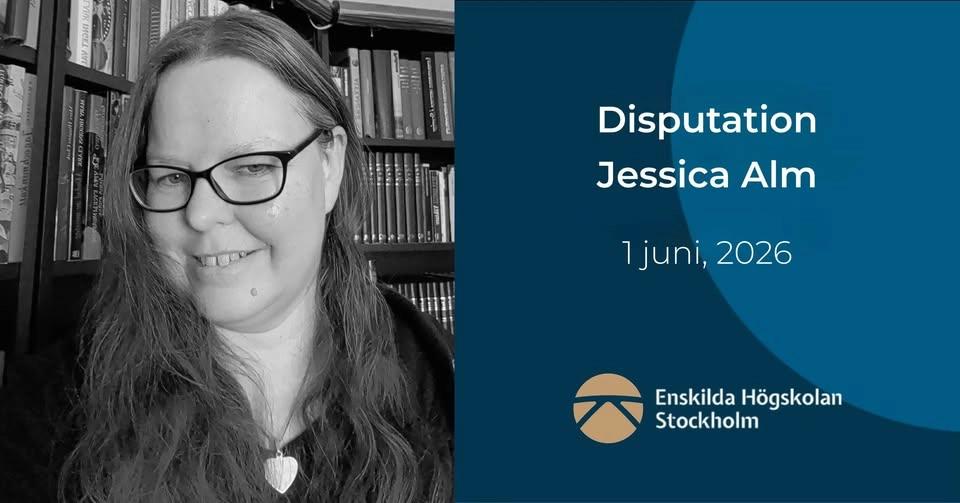 Disputation: Jessica Alm / Doctoral Dissertation Defence