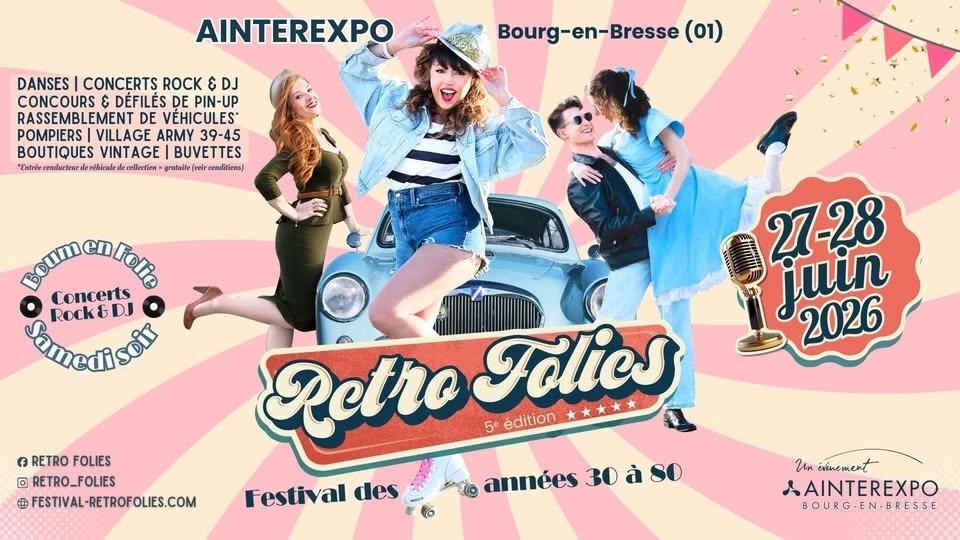 🎉5 ans de Retro Folies | AINTEREXPO Bourg-en-Bresse