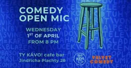 Comedy Open Mic at Ty Kávo!