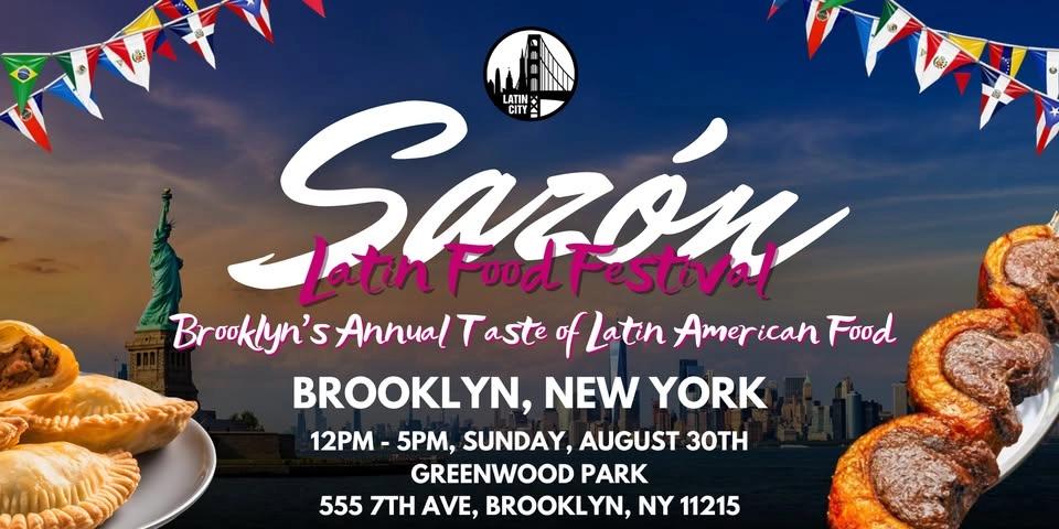 Sazón Latin Food Festival 2026: Brooklyn’s Taste of Latin American Food