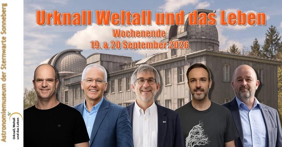 Urknall, Weltall und das Leben Wochenende 2026