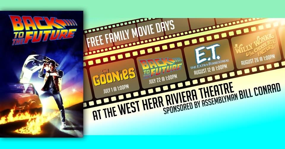 FREE Summer Family Film Series - Back to the Future: Sponsored by Assemblyman Bill Conrad