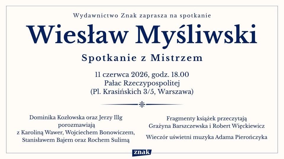 Wiesław Myśliwski. Spotkanie z Mistrzem
