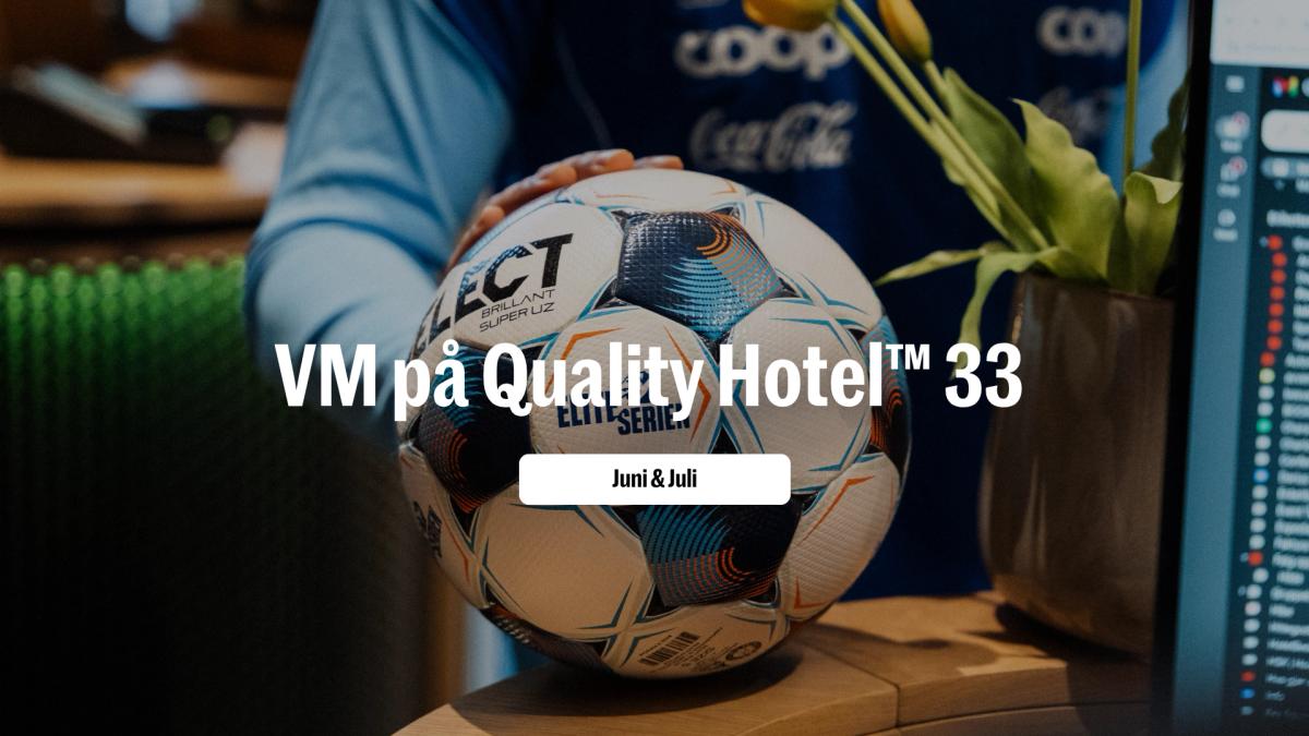 VM på Quality Hotel™ 33: Semifinale 15.juli