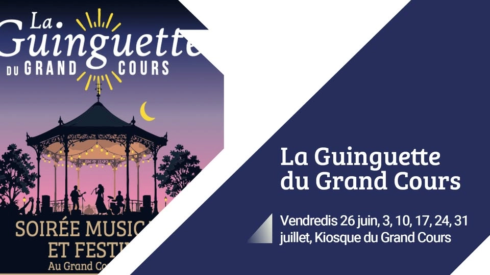 La Guinguette du Grand Cours
