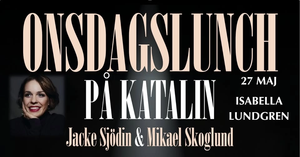 Onsdagslunch på Katalin med ISABELLA LUNDGREN