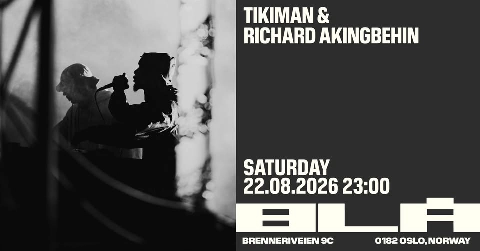 Tikiman & Richard Akingbehin /BLÅ
