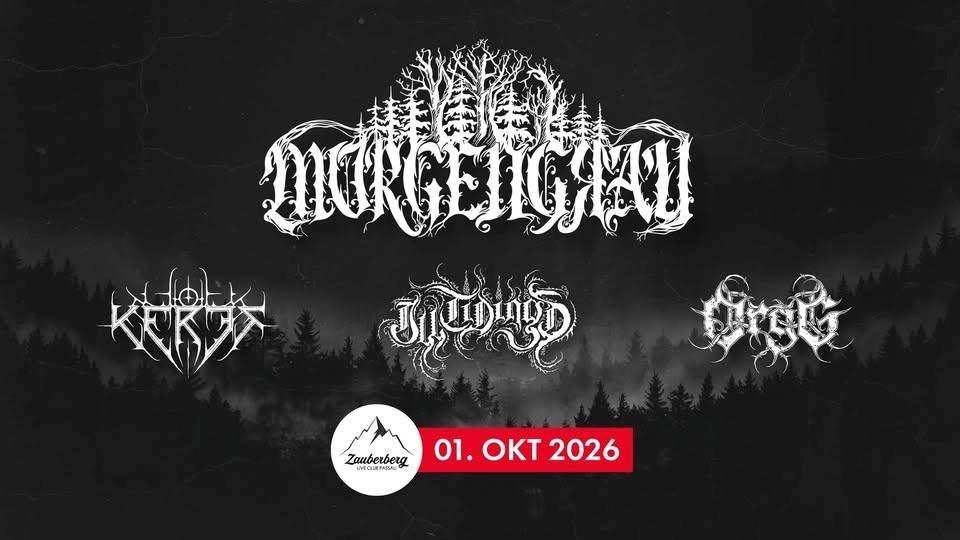Morgengrau, Keres, Ill Tidings & Orgg live in Passau