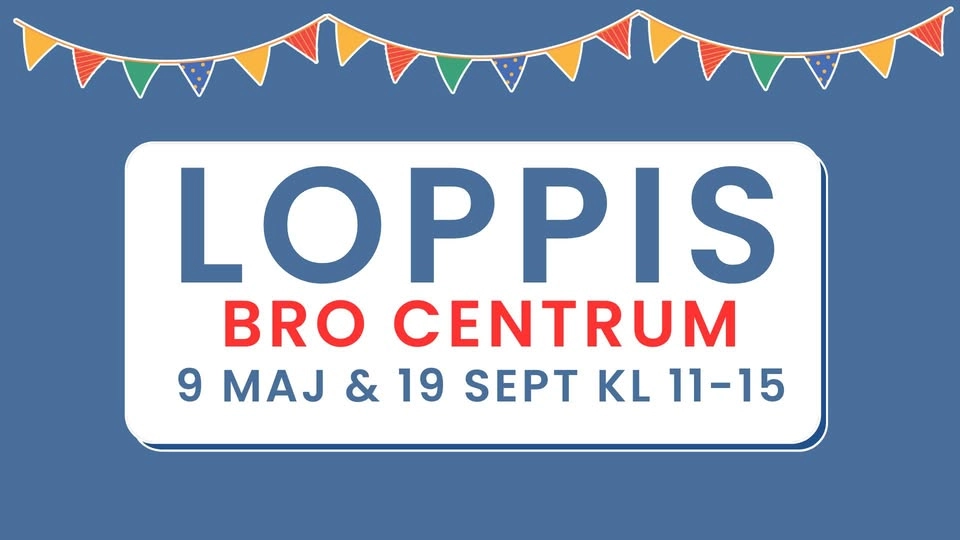 Loppis i Bro Centrum!