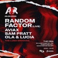 AXR - Random Factor (Live), Ola & Lucia + Residents