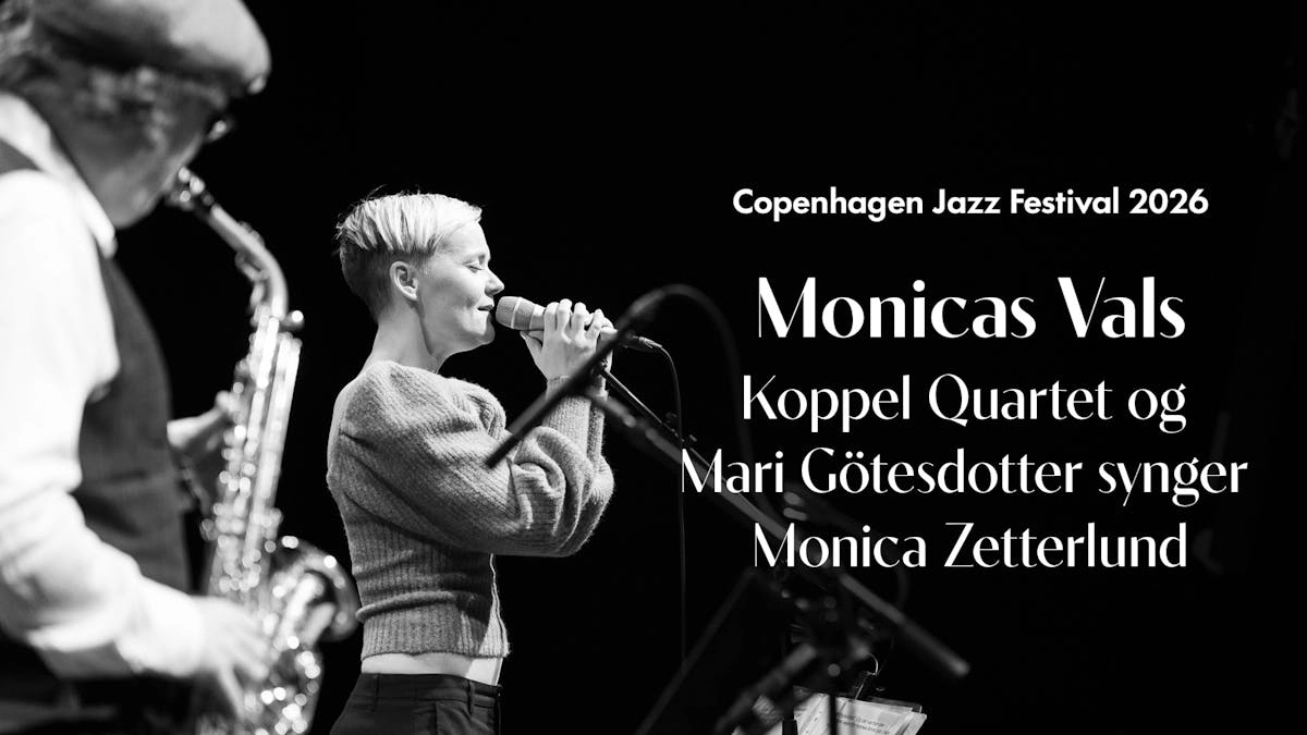 Monicas Vals – Koppel Quartet og Mari Götesdotter synger Monica Zetterlund