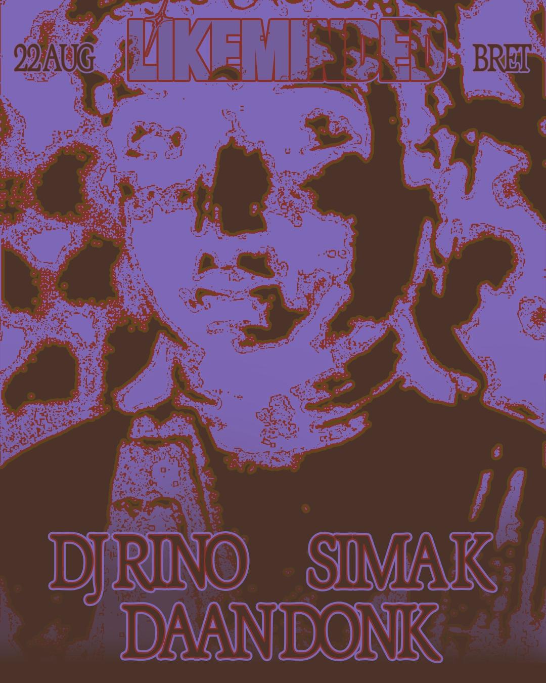 LIKEMINDED - Daan Donk, DJ Rino, sima k