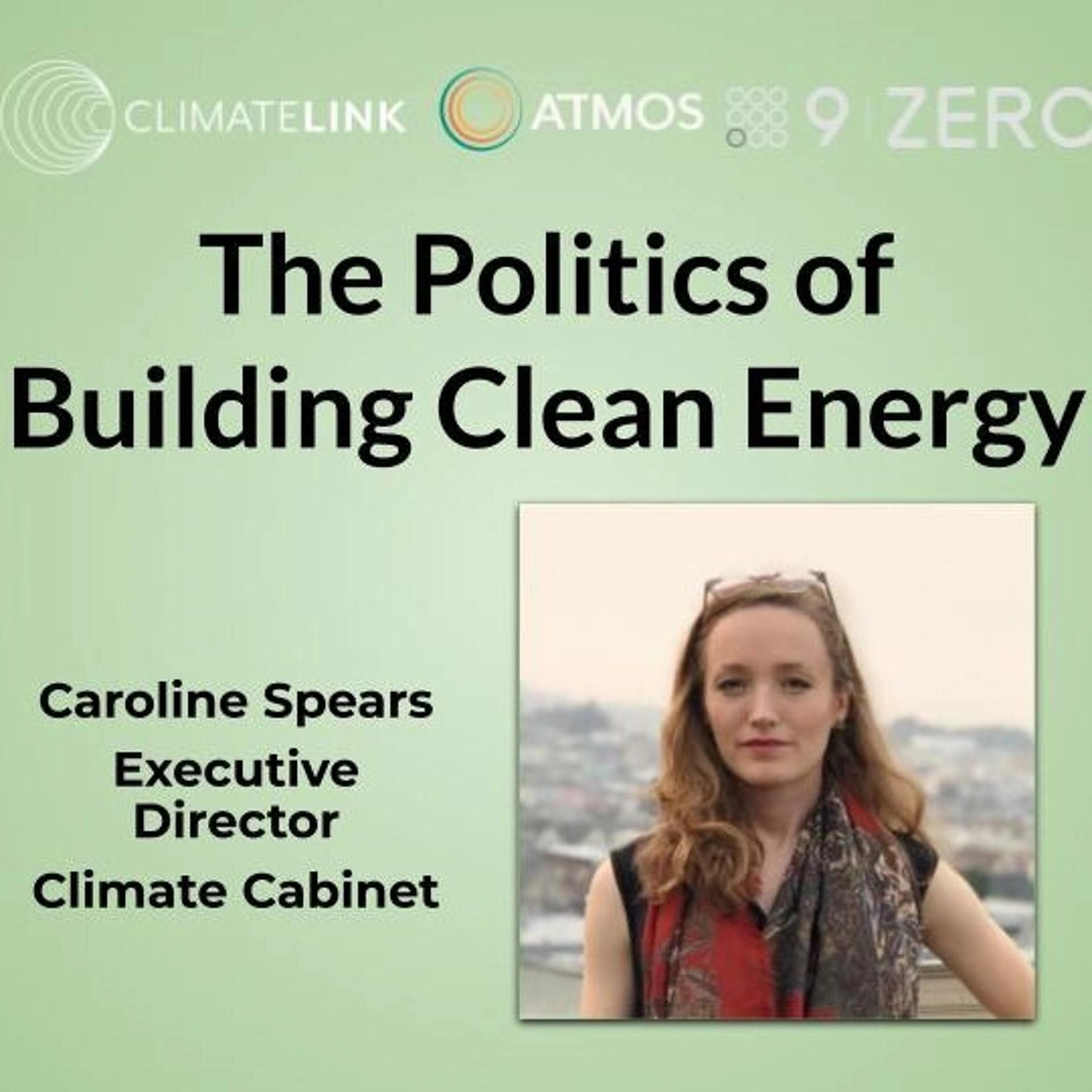 The Politics of Building Clean Energy