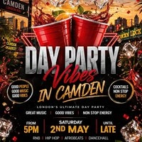 Day Party Vibes In Camden (£5 B4 7PM With A Ticket)