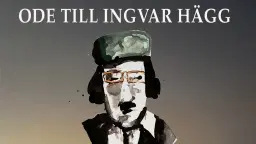 Ode till Ingvar Hägg