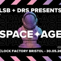 LSB + DRS Present: SPACE AGE