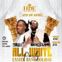 ALL WHITE PARTY (Easter Bank Holiday)