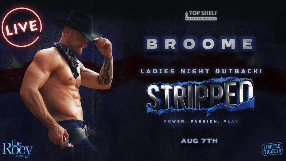 STRIPPED - Ladies night OUTback (Broome)