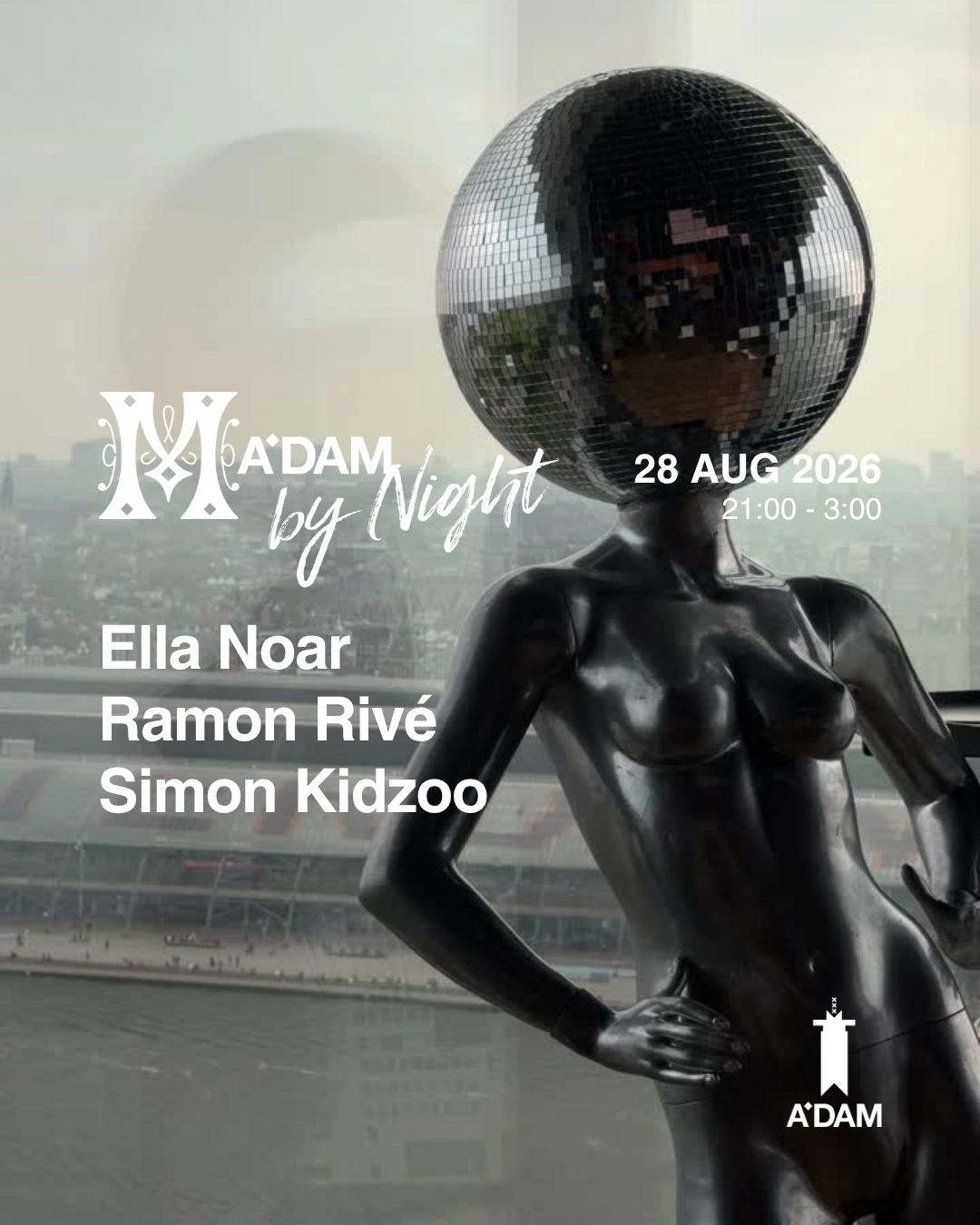 Madam by Night invites: Simon Kidzoo, Ramon Rivé, Ella Noar