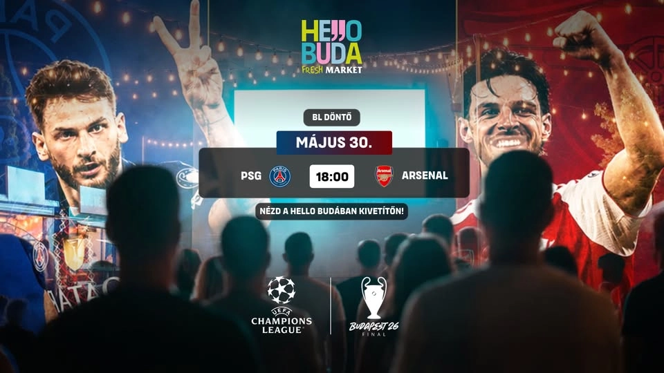 ⚽️ BL DÖNTŐ | Nézd óriás kivetítőn a Hello Budában! | PSG vs. ARSENAL ⚽️
