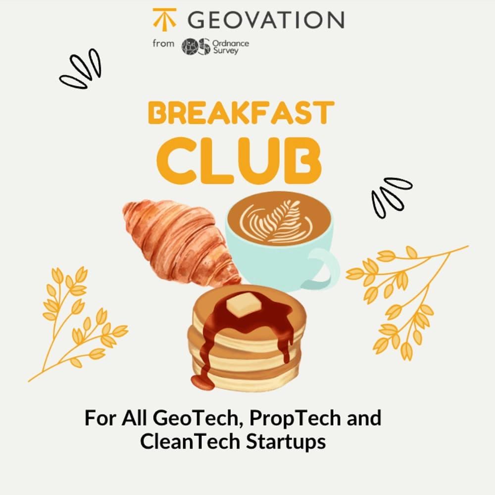 Geovation's Breakfast Club