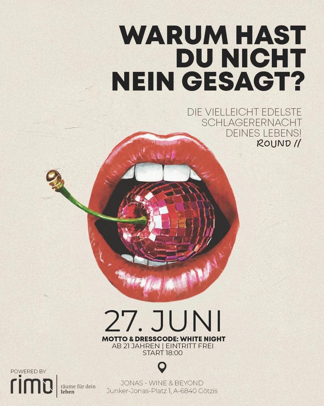 WARUM HAST DU NICHT NEIN GESAGT? White Night Edition!