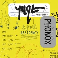 Y U QT: 4 Saturdays at Phonox (25th April)