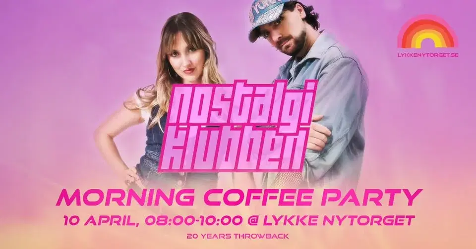 Nostalgiklubben ✰ Morning Coffee Party ✰ Lykke