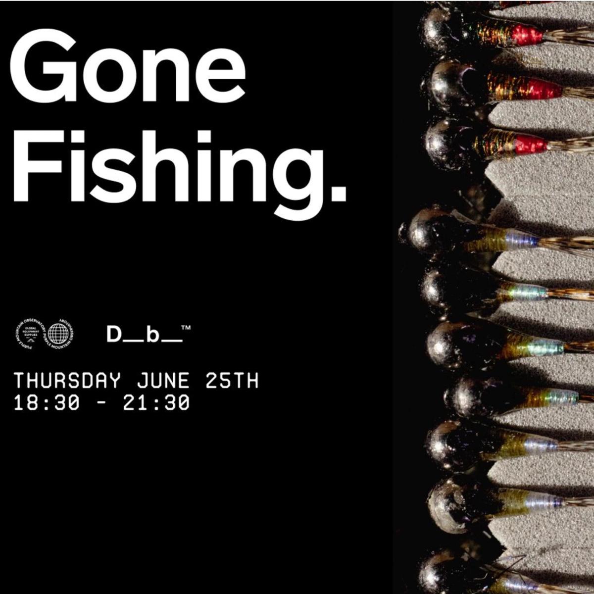 GONE FISHING | PMO X Db