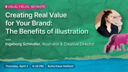 Creating Real Value for Your Brand: The Benefits of Illustration