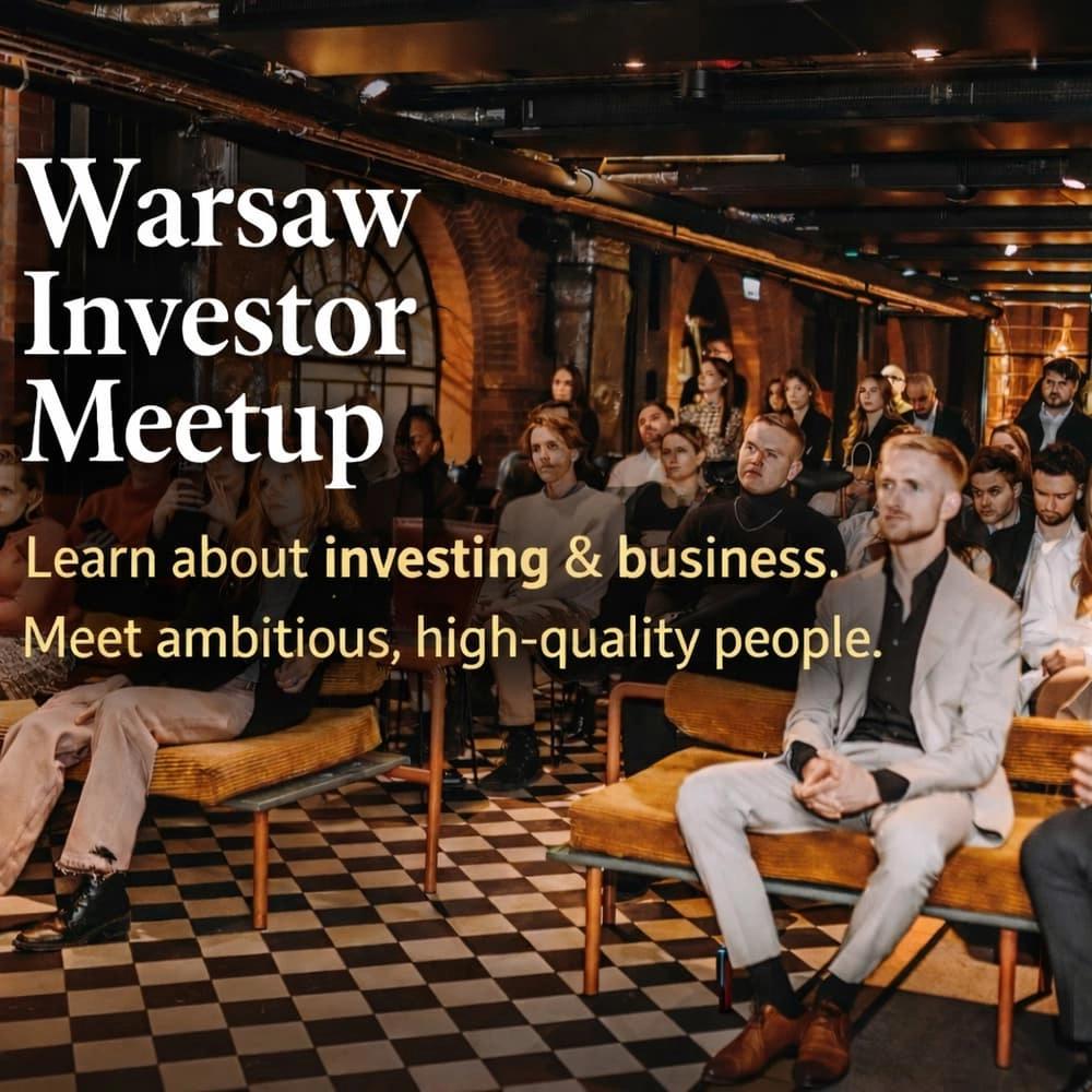 Investor Meetup Warsaw – Expert Talks & Networking Event