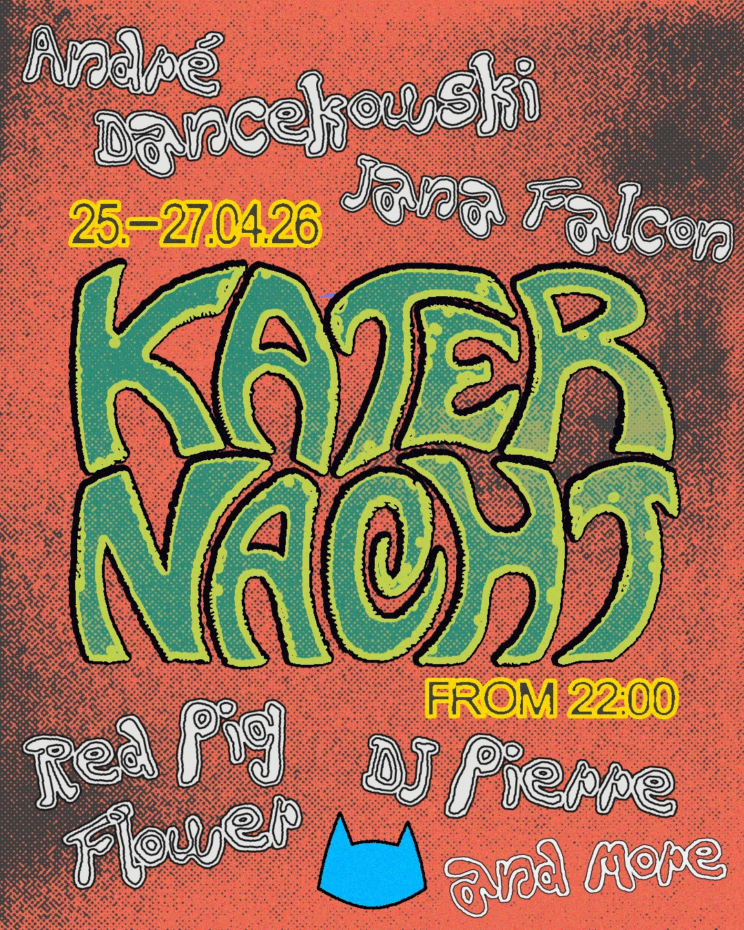 Katernacht with DJ Pierre, Jana Falcon, André Dancekowski, Red Pig Flower + more
