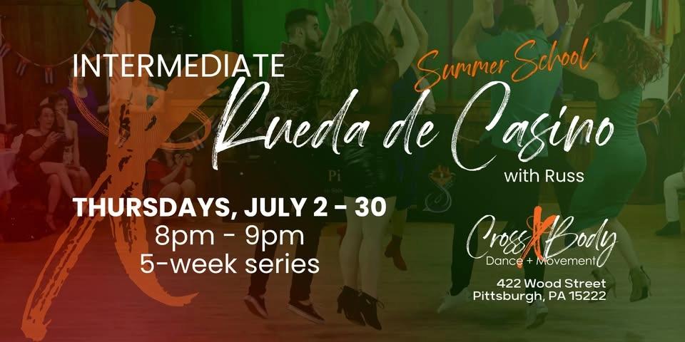Rueda de Casino Intermediate July Workshop Series