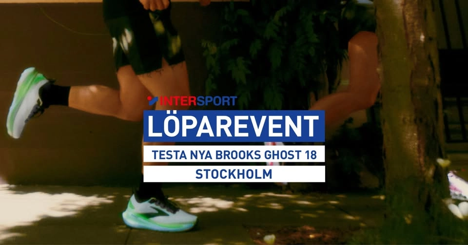 Brooks x INTERSPORT Stockholm | Testa nya Brooks Ghost 18