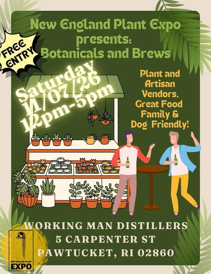 Botanicals and Brews: by New England Plant Expo- Pawtucket, RI