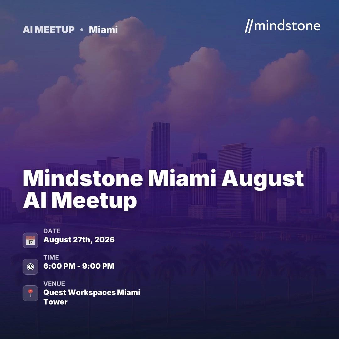 Mindstone Miami August AI Meetup