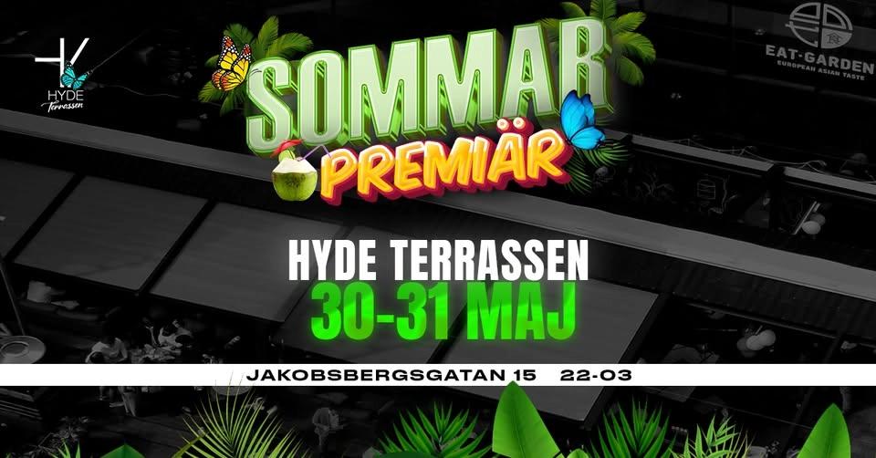 HYDE TERRASSEN - OPENING 30-31 MAY