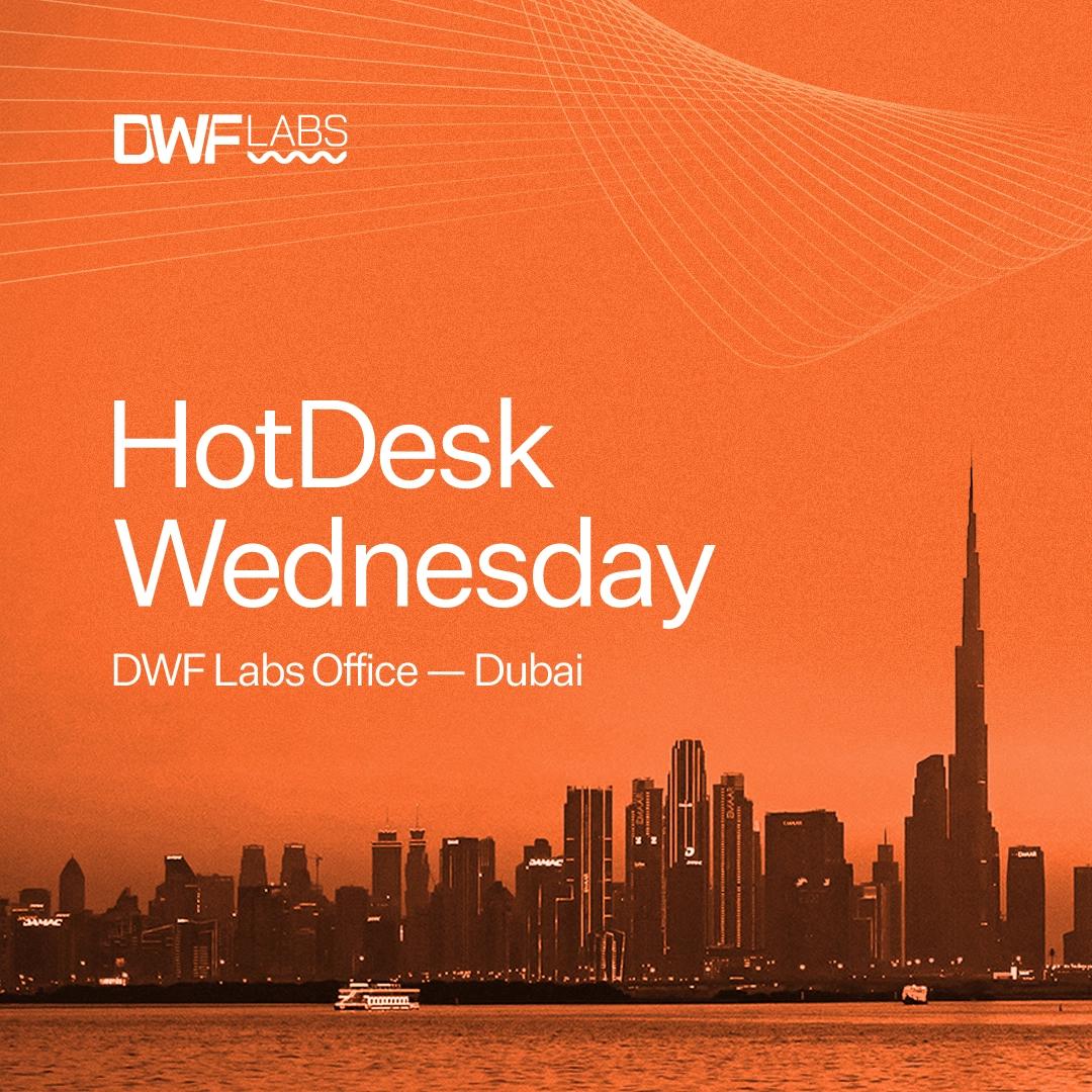 DWF Labs HotDesk Wednesday
