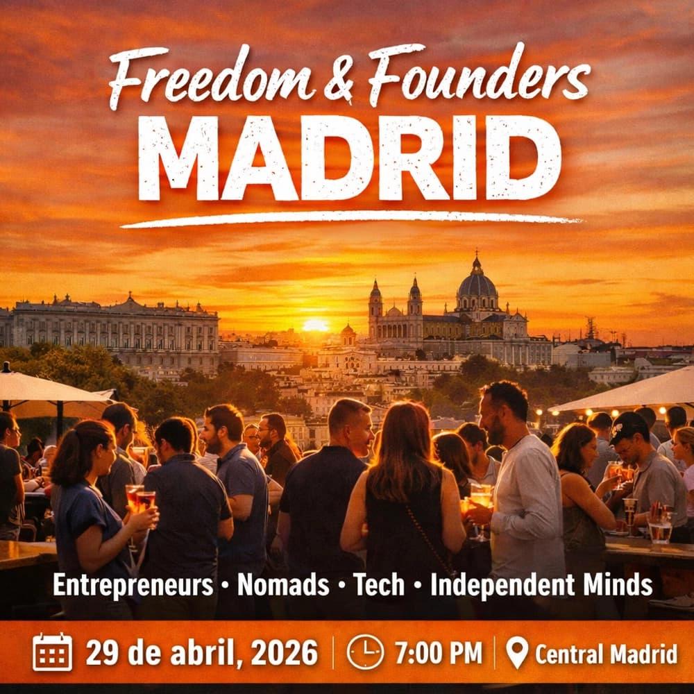 Freedom & Founders Madrid | After Office Meetup 🍻🚀