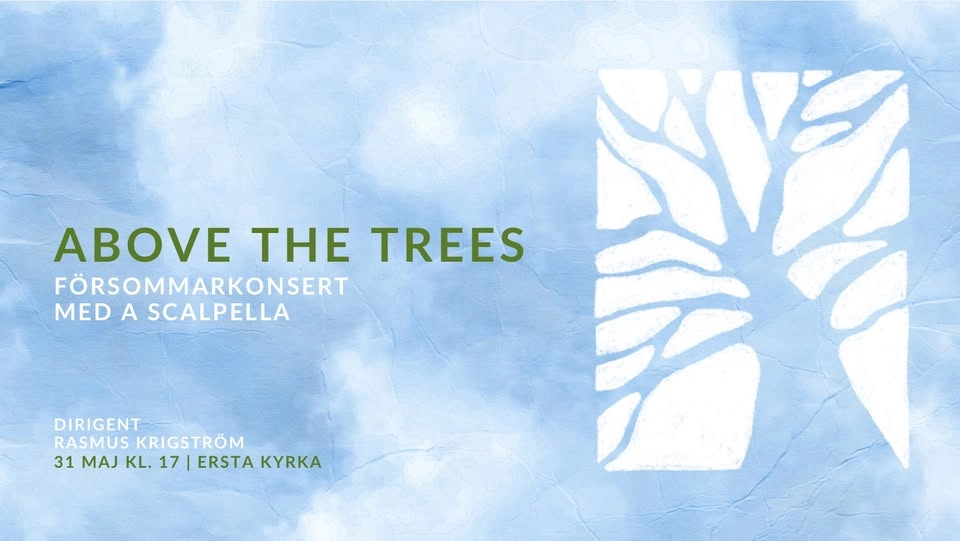 Above the Trees – Försommarkonsert med A Scalpella