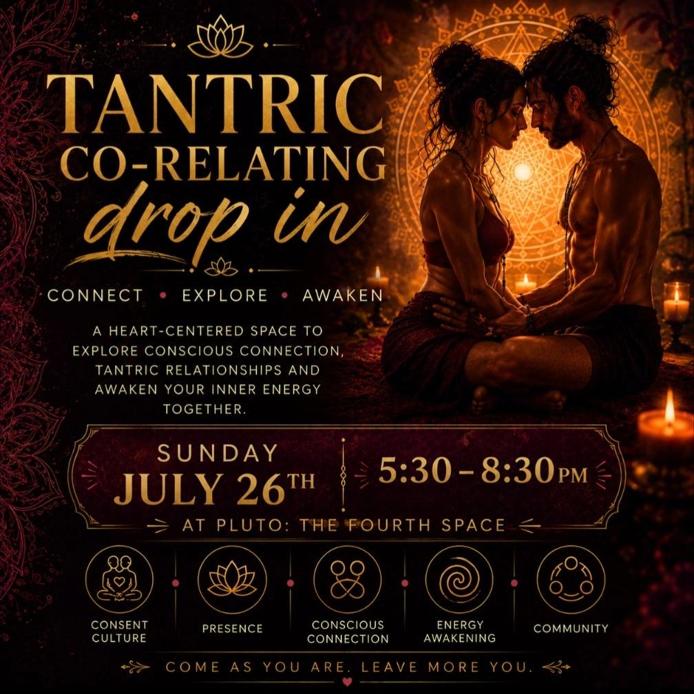 Tantric Co- Relating Drop In