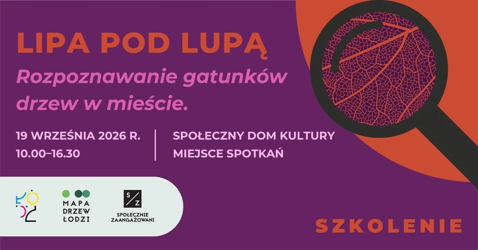 LIPA POD LUPĄ. Rozpoznawanie gatunków drzew w mieście
