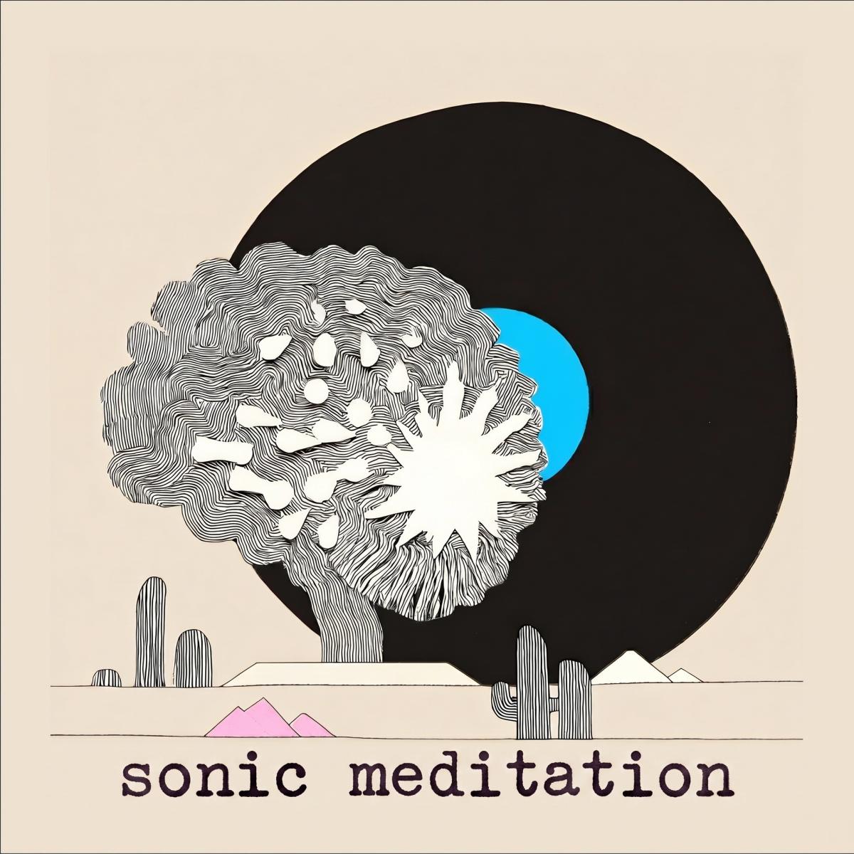 Sonic Meditation