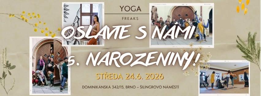 Oslav s námi 5. narozeniny studia Yoga Freaks