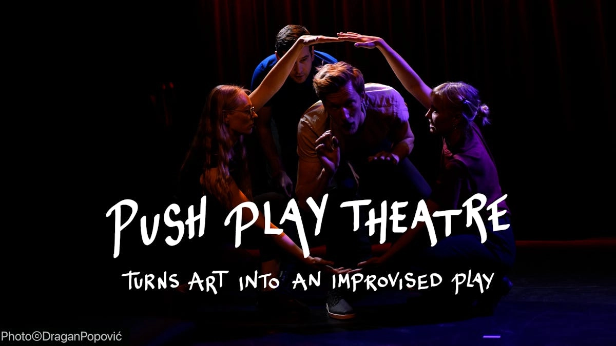 Push Play Theatre turns art into an improvised play