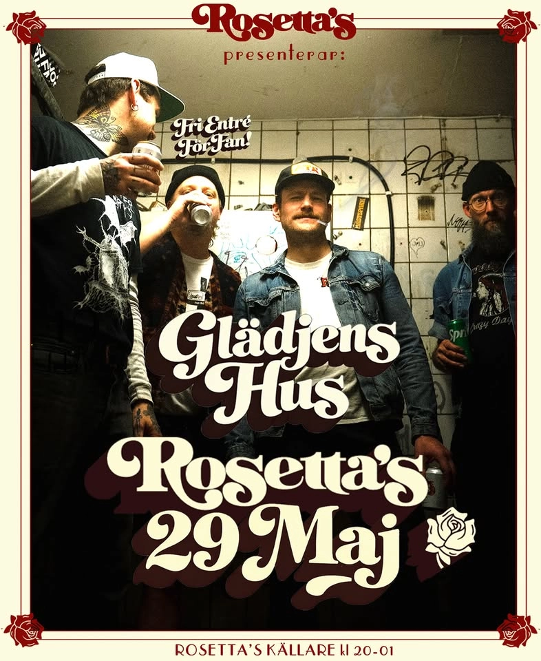 Glädjens Hus till Rosetta´s 29 maj!